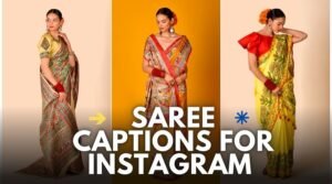 Saree Captions for Instagram