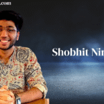 Shobhit Nirwan: Age Biography, Education, Career, Family & Net Worth