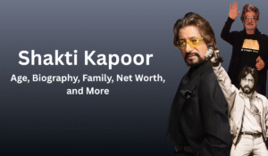 Shakti Kapoor Age, Biography, Family, Net Worth, and More