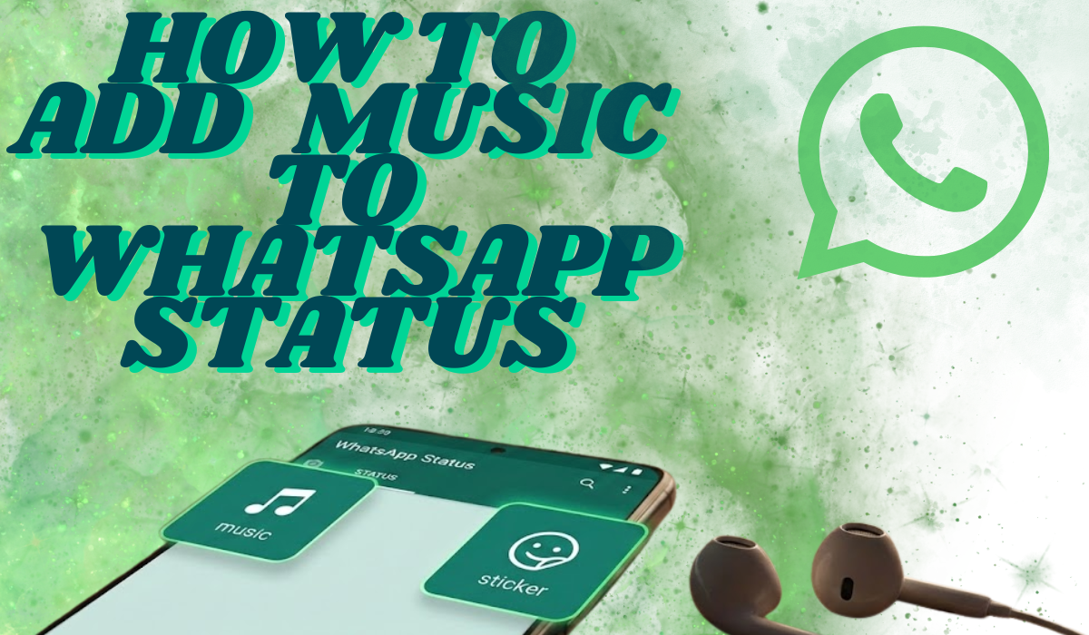 How to Add Music to WhatsApp Status