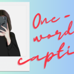 Best One-Word Aesthetic Captions with Emojis (2026)